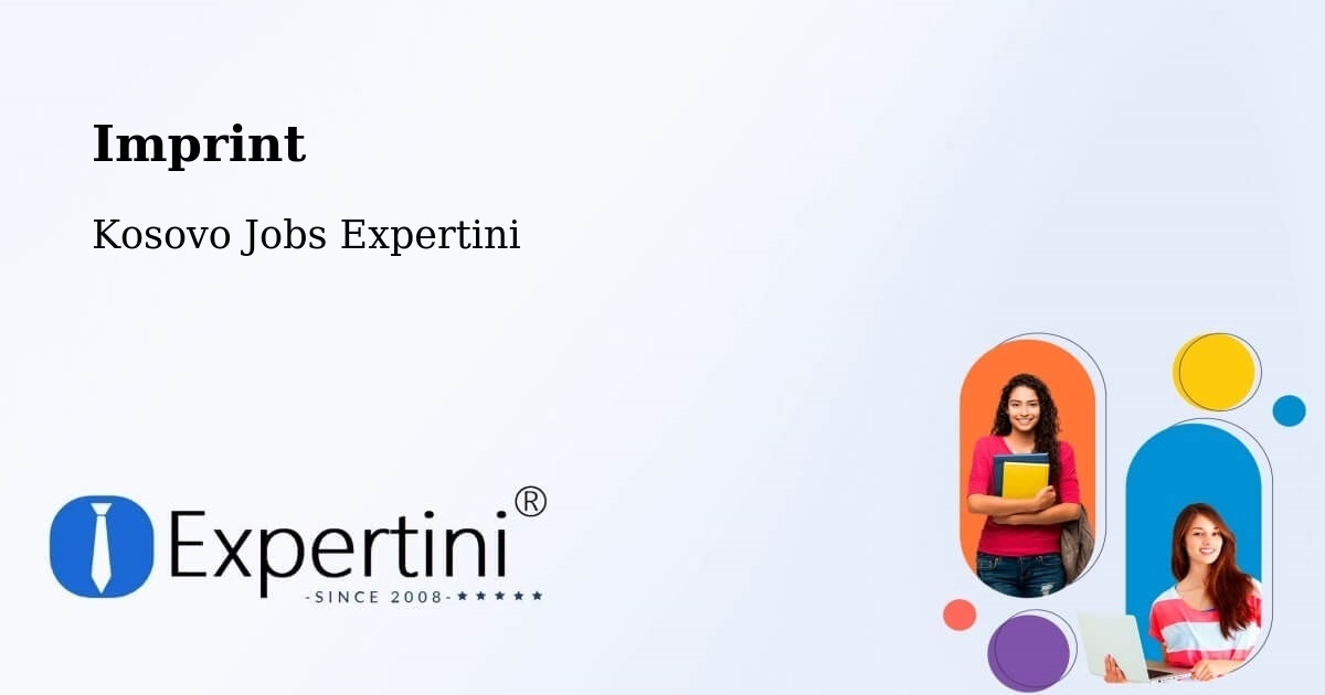 Imprint – Kojskë - Kosovo Jobs Expertini