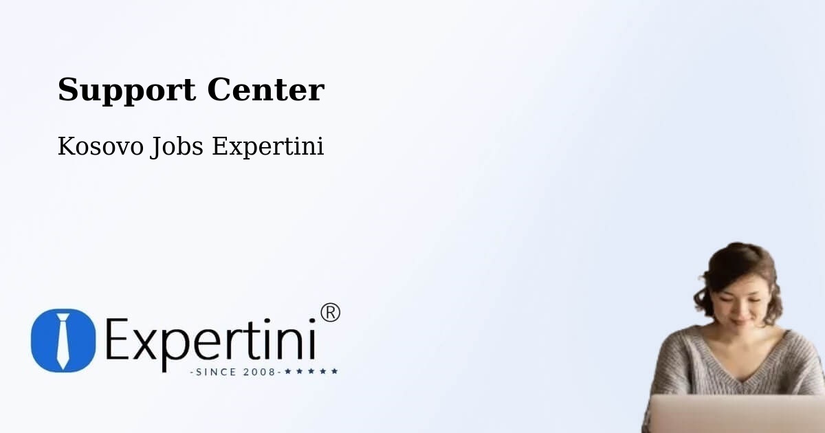Support Services – Kojskë - Kosovo Jobs Expertini